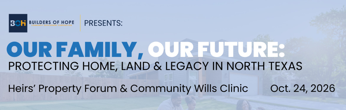 Builders of Hope Community Development Corporation Presents:  Our Family Our Future!