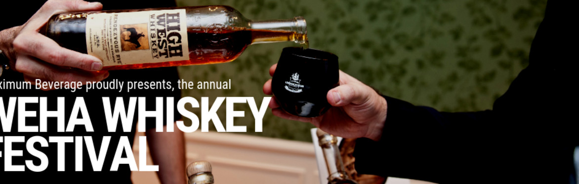 8th Annual WeHa Whiskey Festival