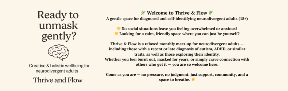 Thrive and Flow | Monthly Meet Up for Neurodivergent Adults (18+)