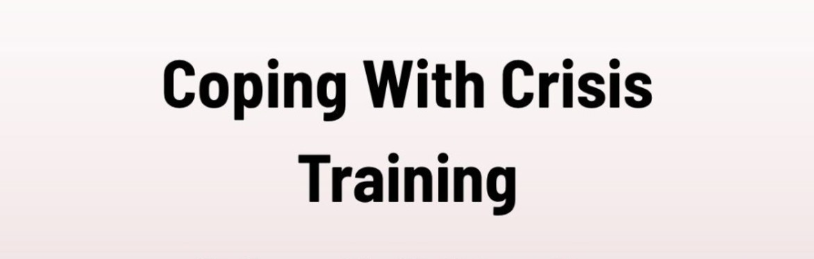 Coping with Crisis