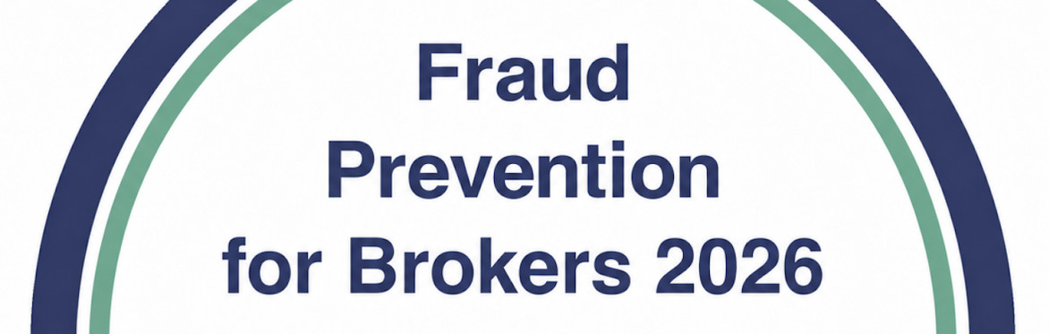 Fraud Prevention for Brokers 2026