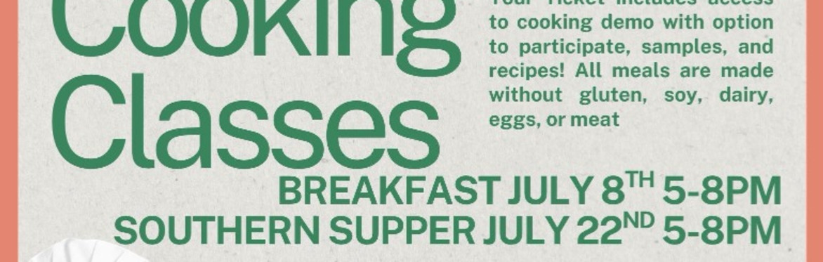 Plant Based Allergen Friendly Cooking Class - Southern Supper