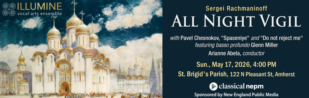 IVAE presents Rachmaninoﬀ's All Night Vigil