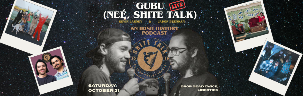 Shite Talk Podcast Live - The Irish Origins of Halloween