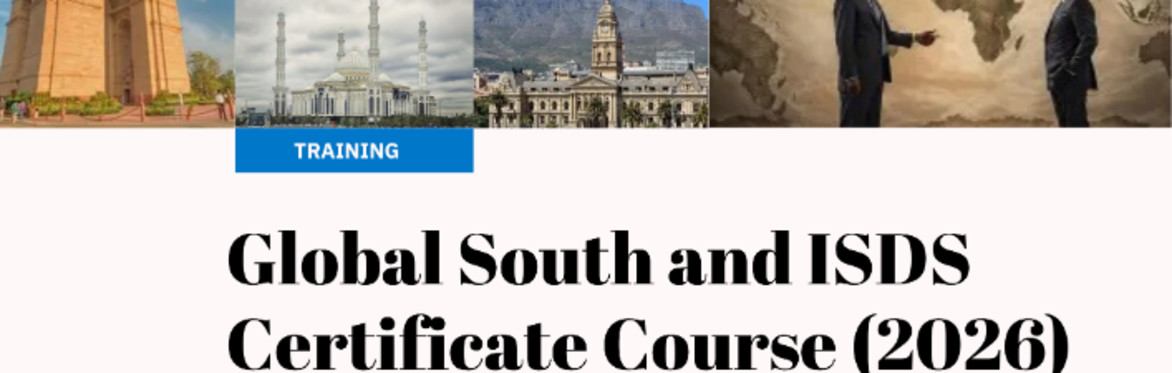 Global South and ISDS Certificate Course – Hybrid