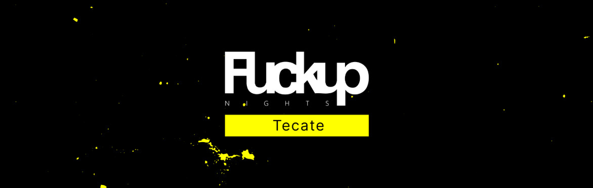 Fuck Up Nights Vol. I