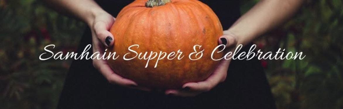 Samhain Supper & Celebration