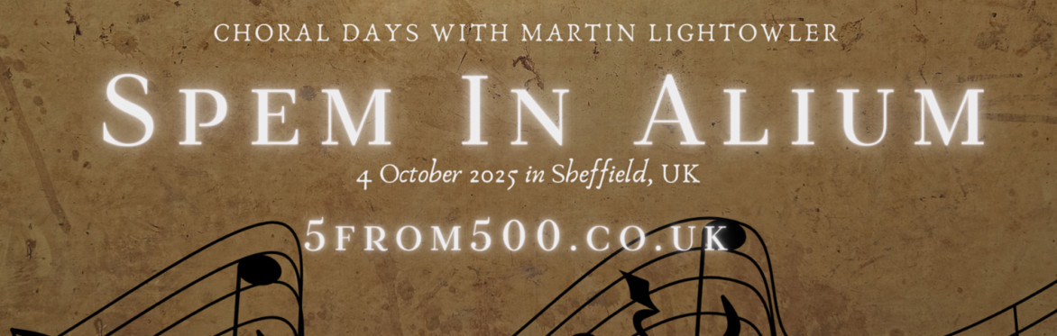 5 from 500 Choral Day - Spem in Alium