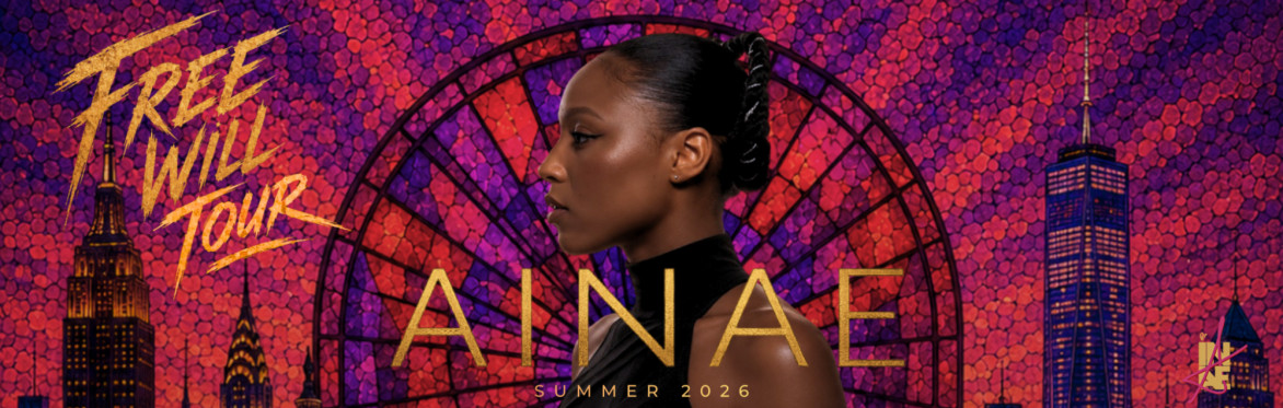 Free Will Tour: Ainae