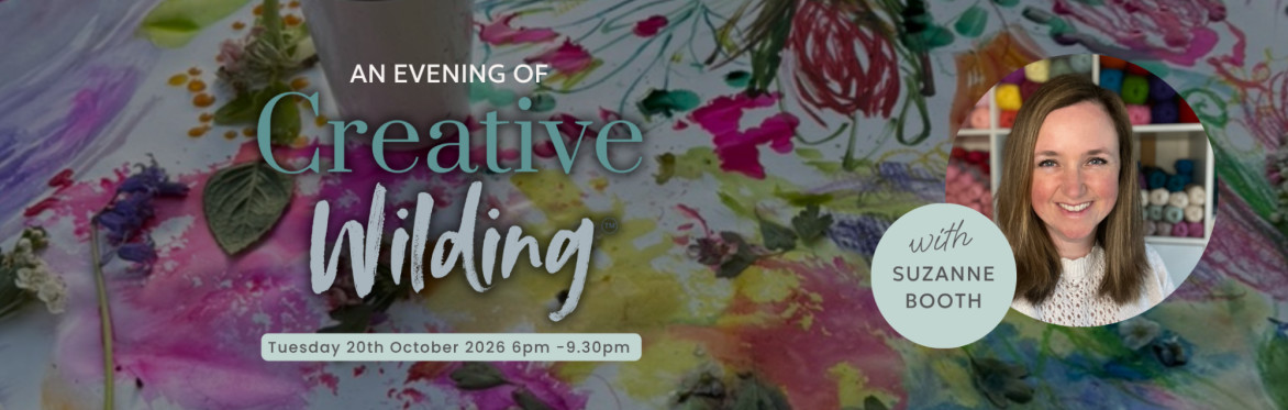 An evening of creative wilding, a collaborative painting experience, with Suzanne Booth