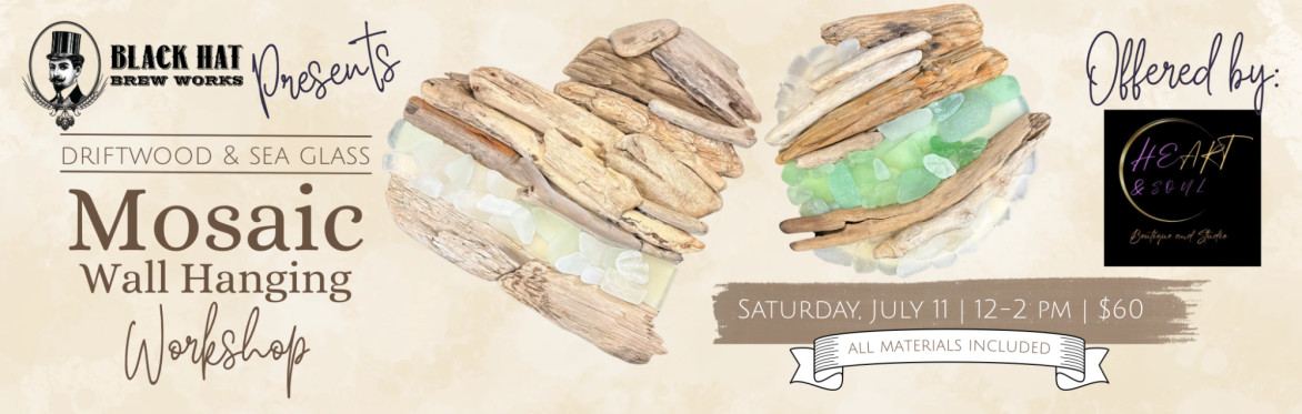 Sea Glass & Driftwood Mosaic @ Black Hat Brew Works