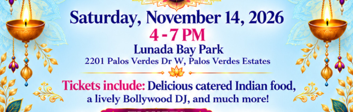 Diwali~ Lunada Bay’s Festival of Lights
