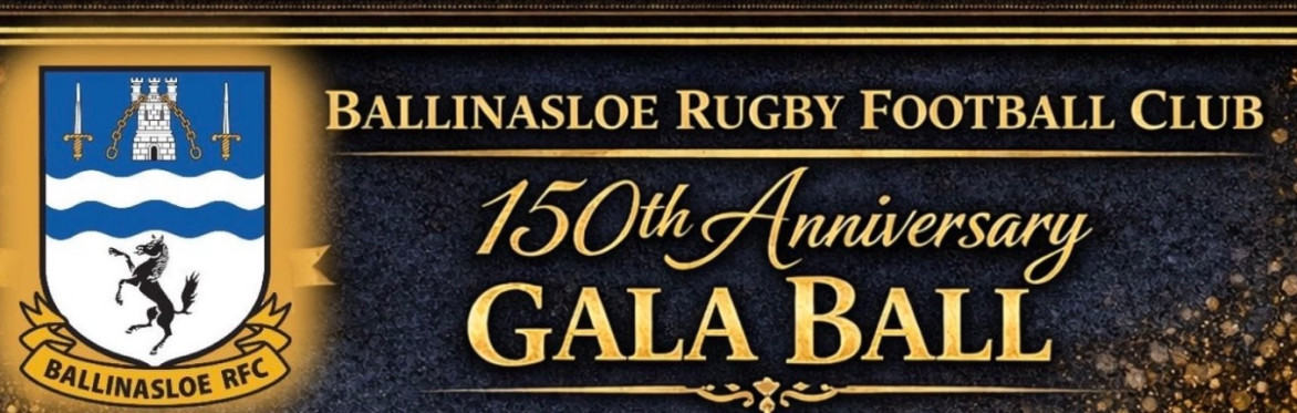 Ballinasloe RFC 150th Anniversary Gala Ball.