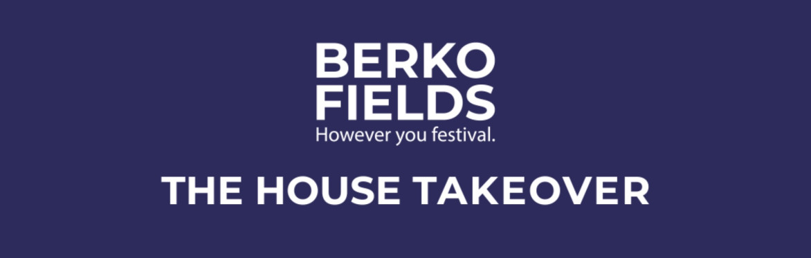 Berko Fields The House Takeover Day 1