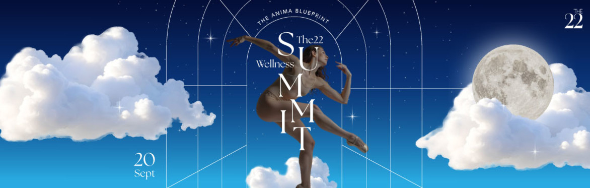 The22 Wellness Summit 2025
