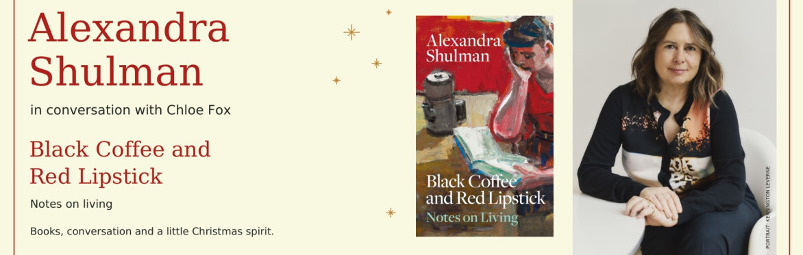 Black Coffee & Red Lipstick with Alexandra Shulman