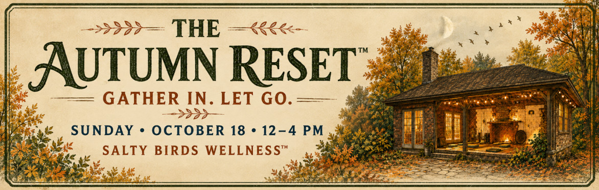 The Autumn Reset™