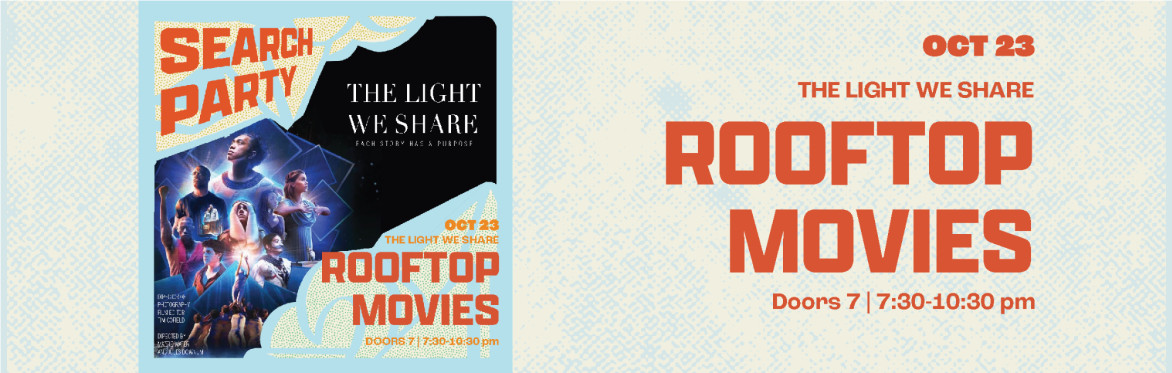 Movie Night :The Light We Share