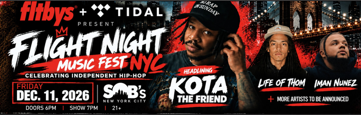 FLTBYS + TIDAL Present Flight Night Music Fest (NYC) w/ Kota the Friend Headlining