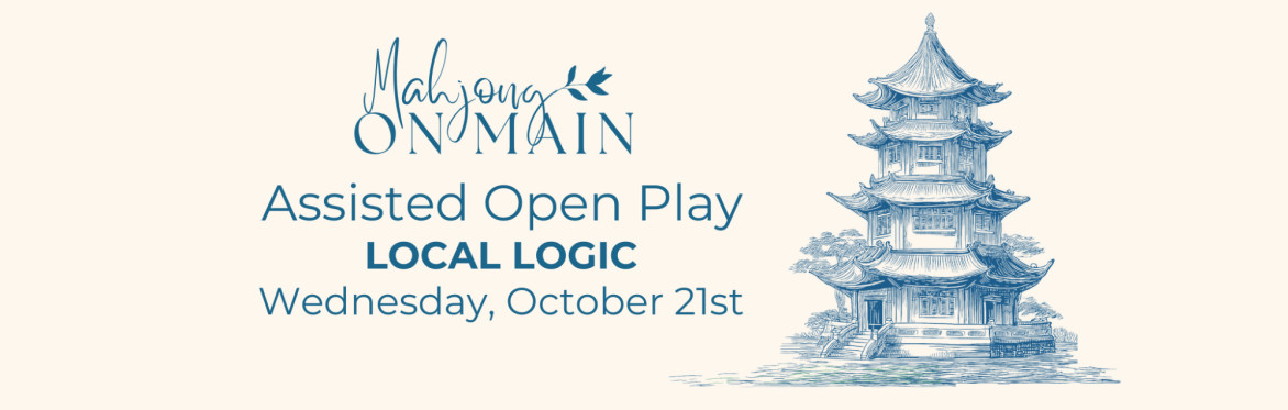 October 21st Assisted Open Play - Local Logic
