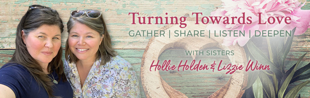 Turning Towards Love