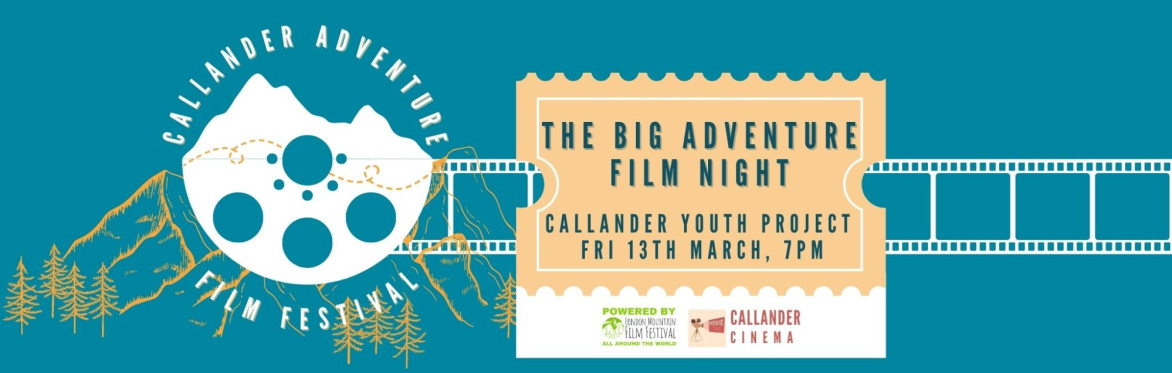 The Big Adventure Film Night
