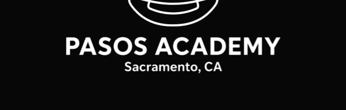 Pasos Academy, Sacramento, CA