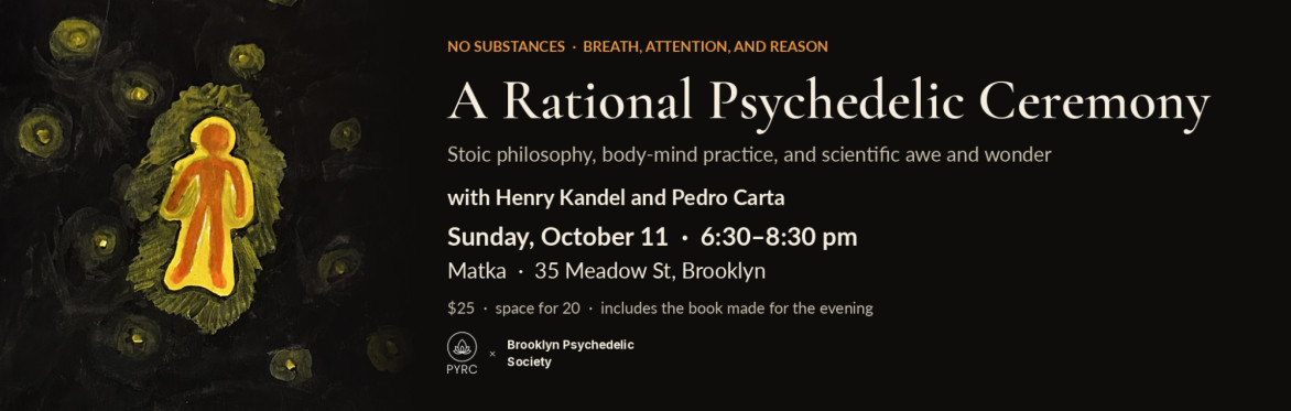A Rational Psychedelic Ceremony