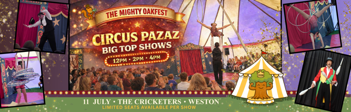 Book Circus Tickets – Circus Pazaz Big Top Shows – The Cricketers