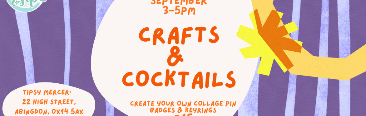 Crafts and Cocktails! : September Edition