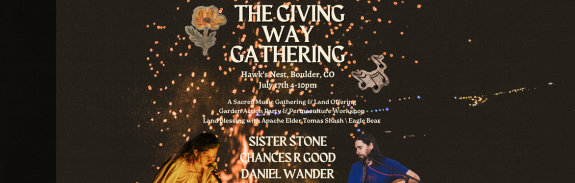 Chances R Good & Sister Stone - The Giving Way Gathering