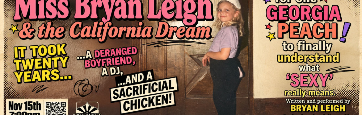 Miss Bryan Leigh & The California Dream