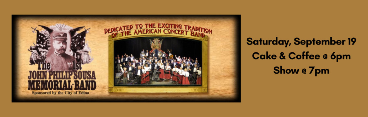 The 1st John Philip Sousa Memorial Band
