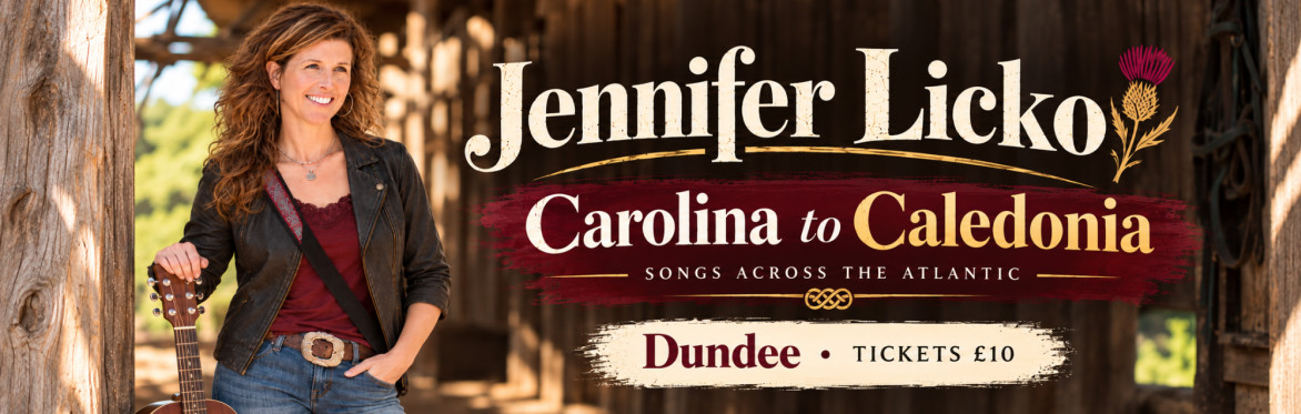 Carolina to Caledonia: Songs Across the Atlantic with singer/songwriter Jennifer Licko