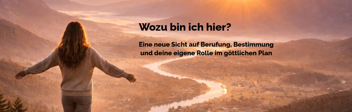 Seminar "Wozu bin ich hier?" März 2027