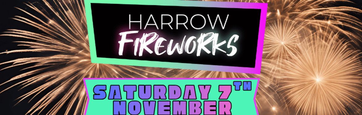 Harrow Fireworks Header