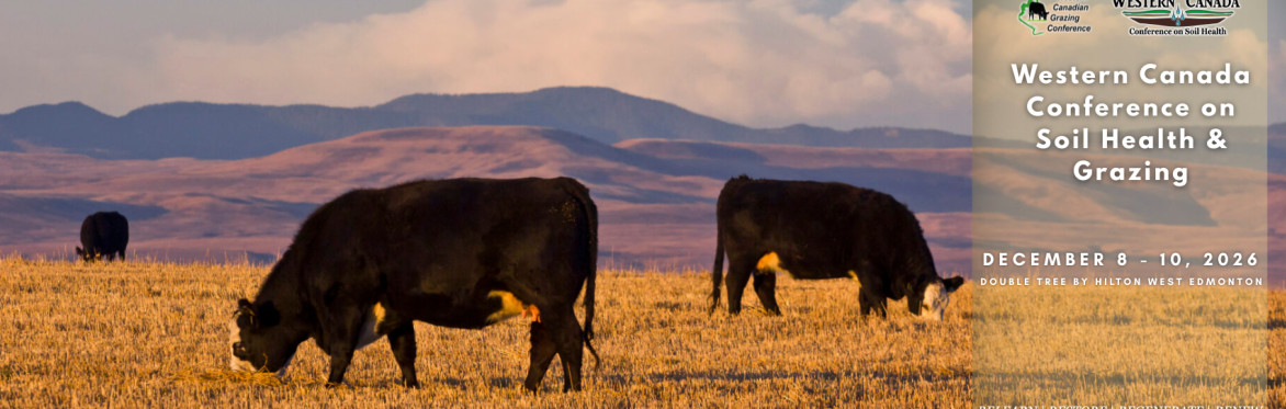 2026 Western Canada Conference on Soil Health & Grazing