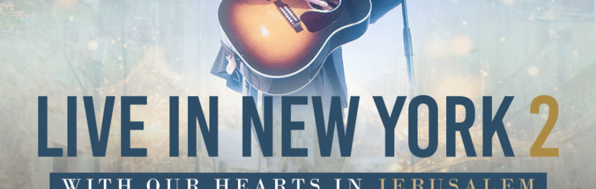 Live In New York 2 With Our Hearts in Jerusalem