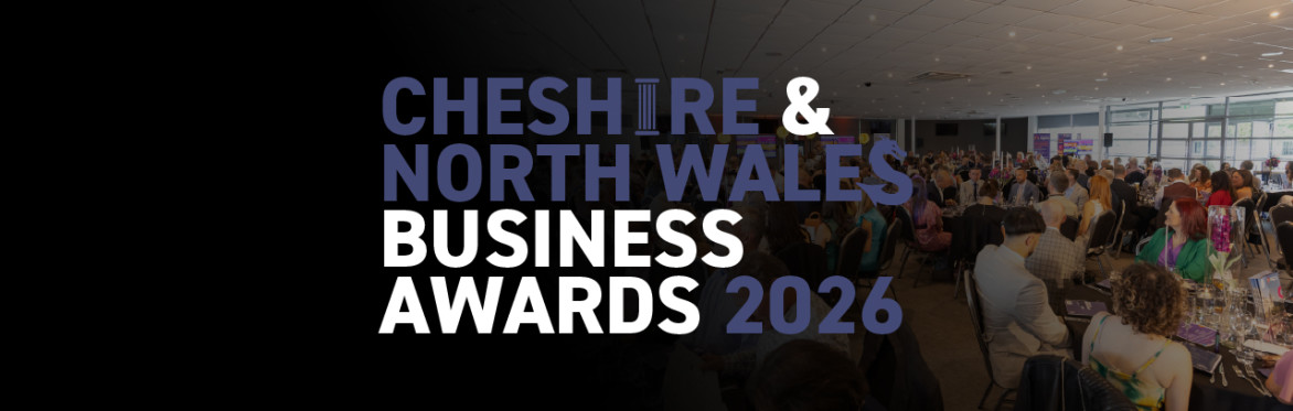 Cheshire & North Wales Business Awards 2026