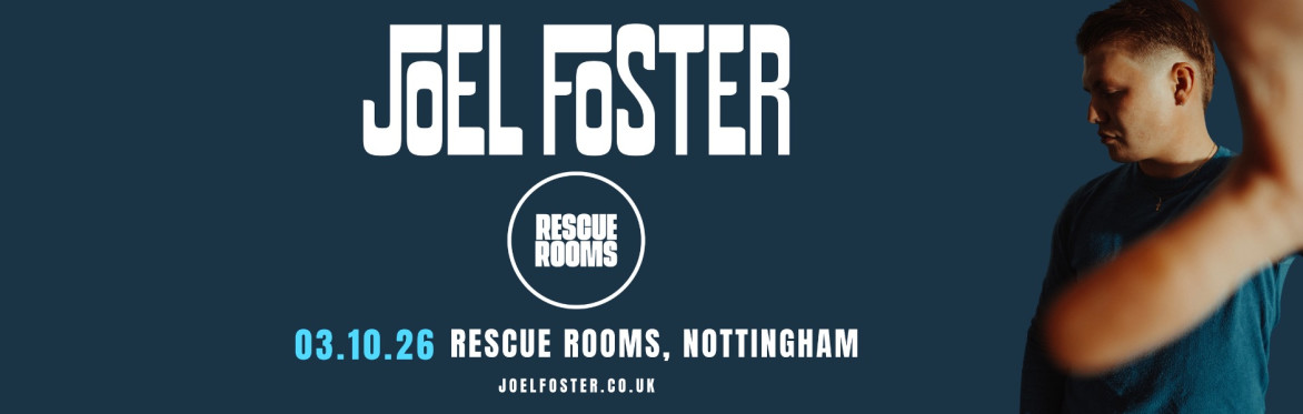 Joel Foster at The Rescue Rooms
