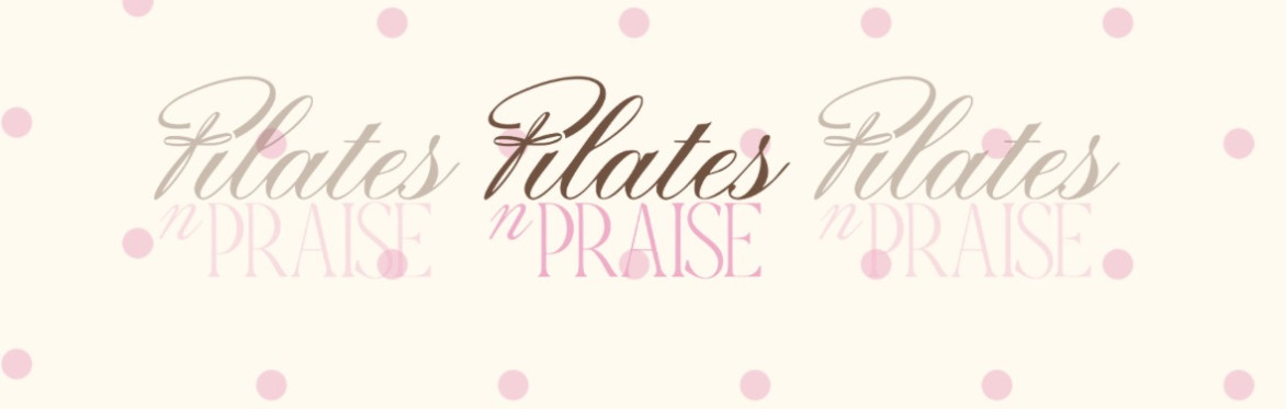 Pilates N Praise 8AM