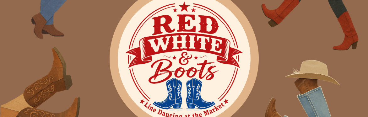 Red White and Boots - Line Dancing at the Market
