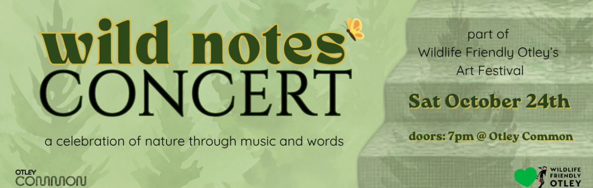 Wild Notes Concert - As part of the Wildlife Friendly Otley's Arts Festival