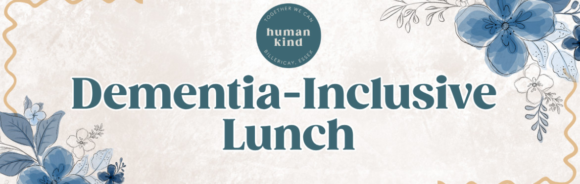 Dementia Inclusive Lunch