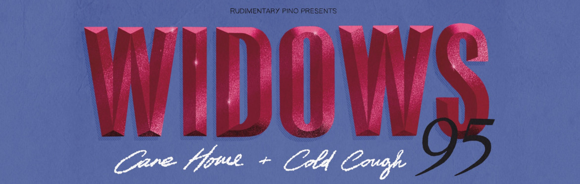 Widows 95 + Care Home + Cold Cough
