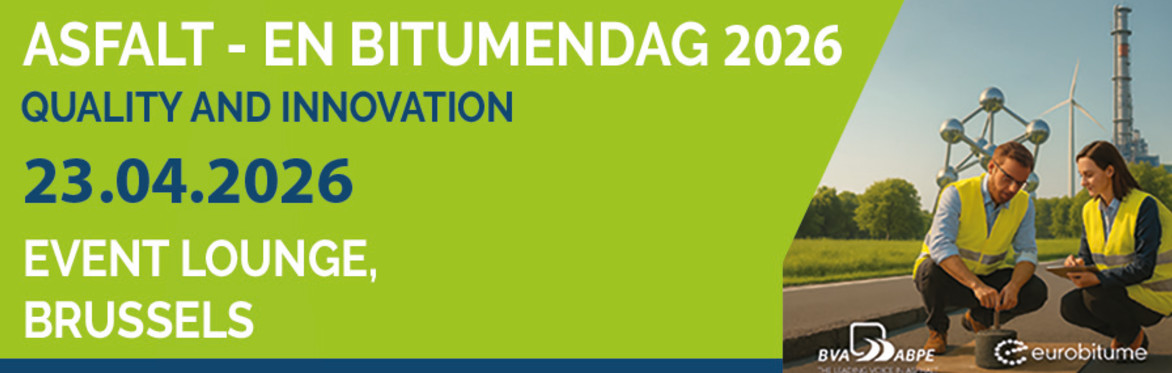 Asfalt-en Bitumendag 2026 / Journée du Bitume et de l’Enrobé 2026