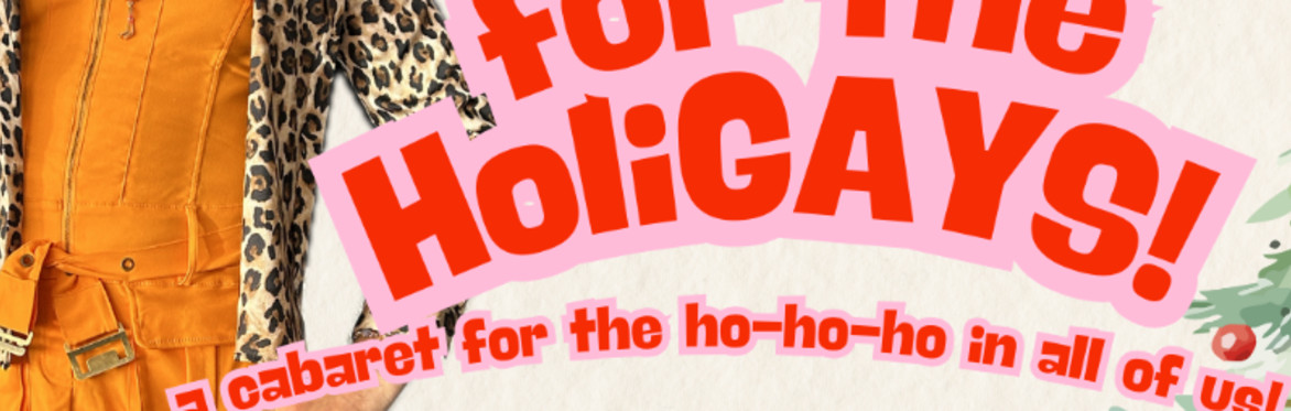 Karen Tenderness in"HOMO for the HoliGAYS!"