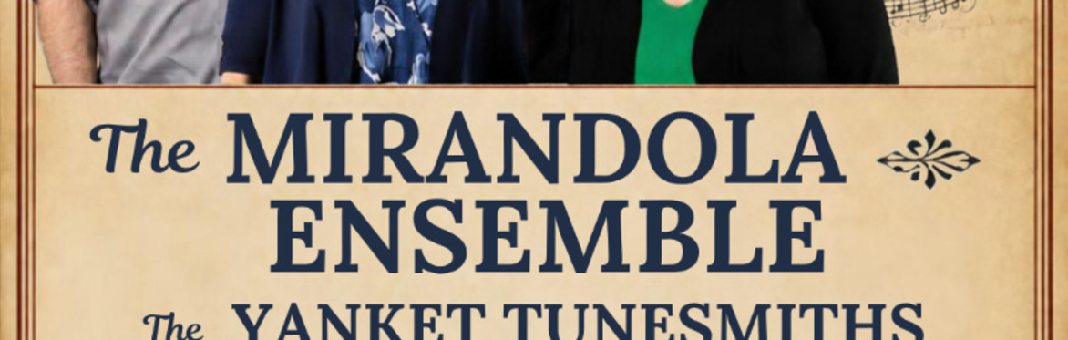 The Mirandola Ensemble: Voices of Early America