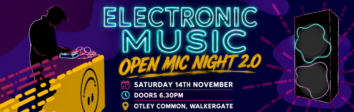 Electronic Music Open Mic Night 2.0
