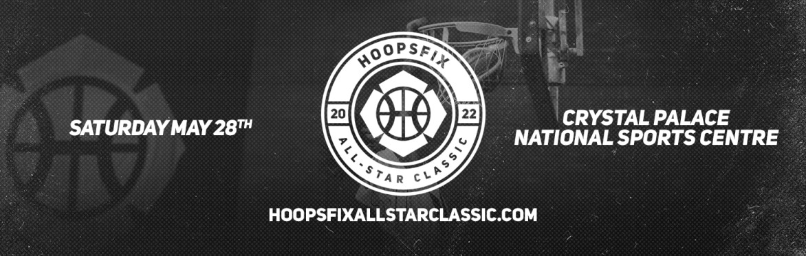 Hoopsfix All-Star Classic - #HASC22